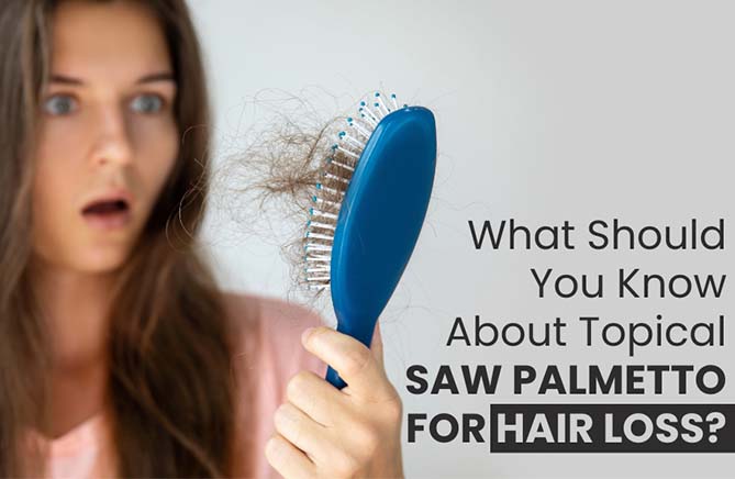 Everything You Need To Know About Topical Saw Palmetto for Hair Loss. Woman losing hair